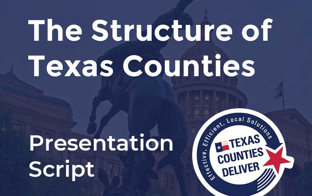 The Structure of Texas Counties - Tac Script Thumbnail 1000x630 